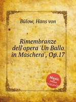 Rimembranze dell`opera `Un Ballo in Maschera`, Op.17