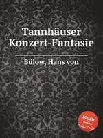 Tannhuser Konzert-Fantasie