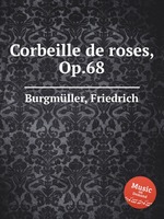 Corbeille de roses, Op.68