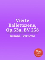 Vierte Ballettszene, Op.33a, BV 238
