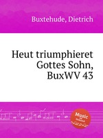 Heut triumphieret Gottes Sohn, BuxWV 43