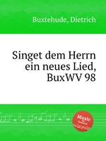 Singet dem Herrn ein neues Lied, BuxWV 98