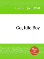 Go, Idle Boy