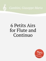 6 Petits Airs for Flute and Continuo