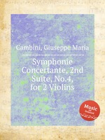 Symphonie Concertante, 2nd Suite, No.4, for 2 Violins
