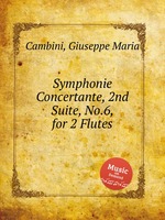 Symphonie Concertante, 2nd Suite, No.6, for 2 Flutes