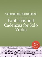 Fantasias and Cadenzas for Solo Violin