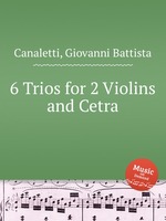 6 Trios for 2 Violins and Cetra