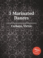 3 Marinated Dances