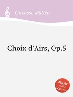 Choix d`Airs, Op.5