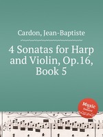 4 Sonatas for Harp and Violin, Op.16, Book 5