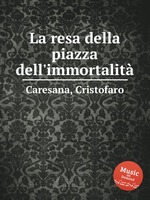 La resa della piazza dell`immortalit