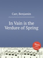 In Vain is the Verdure of Spring