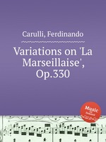 Variations on `La Marseillaise`, Op.330