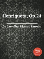 Henriqueta, Op.24
