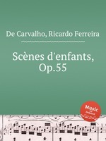 Scnes d`enfants, Op.55