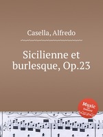 Sicilienne et burlesque, Op.23