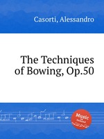 The Techniques of Bowing, Op.50