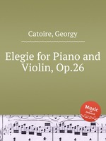 Elegie for Piano and Violin, Op.26