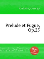 Prelude et Fugue, Op.25