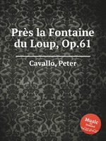 Prs la Fontaine du Loup, Op.61