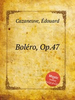 Bolro, Op.47