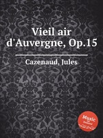 Vieil air d`Auvergne, Op.15