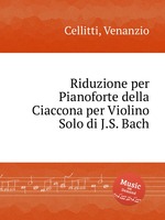 Riduzione per Pianoforte della Ciaccona per Violino Solo di J.S. Bach