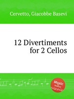 12 Divertiments for 2 Cellos