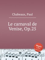 Le carnaval de Venise, Op.25