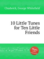 10 Little Tunes for Ten Little Friends