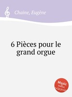 6 Pices pour le grand orgue