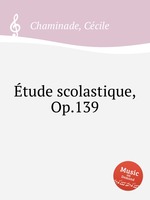 tude scolastique, Op.139