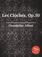 Les Cloches, Op.50