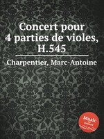 Concert pour 4 parties de violes, H.545