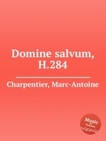 Domine salvum, H.284