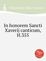 In honorem Sancti Xaverij canticum, H.355