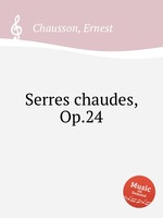Serres chaudes, Op.24