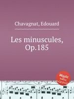 Les minuscules, Op.185