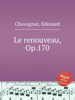 Le renouveau, Op.170