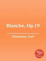 Blanche, Op.19