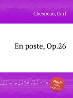 En poste, Op.26