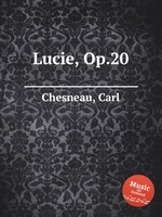 Lucie, Op.20