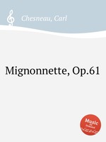 Mignonnette, Op.61