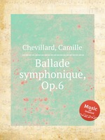 Ballade symphonique, Op.6