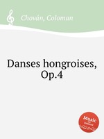 Danses hongroises, Op.4