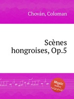 Scnes hongroises, Op.5