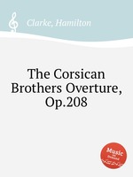 The Corsican Brothers Overture, Op.208