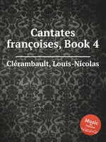 Cantates franoises, Book 4