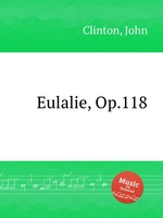 Eulalie, Op.118